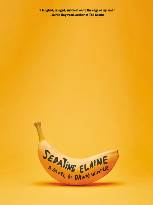 Title details for Sedating Elaine by Dawn Winter - Available